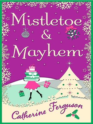 cover image of Mistletoe and Mayhem